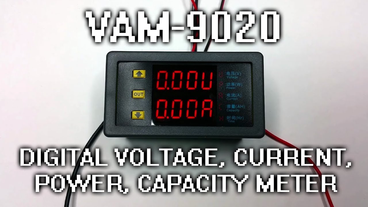 VAM-9020 | Digital Voltage, Current, Power, Capacity Panel Meter - Setup, Wiring and Calibration